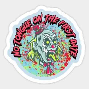 No Tongue On The First Date Sticker